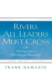 Cover of: Rivers All Leaders Must Cross | Frank Damazio