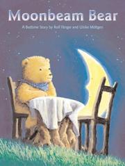 Cover of: Moonbeam Bear: A Bedtime Story