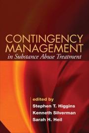 Cover of: Contingency Management in Substance Abuse Treatment