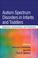 Cover of: Autism Spectrum Disorders in Infants and Toddlers