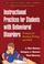 Cover of: Instructional Practices for Students with Behavioral Disorders