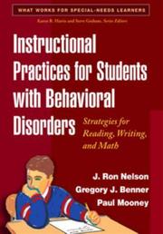 Cover of: Instructional Practices for Students with Behavioral Disorders by J. Ron Nelson, Gregory J. Benner, Paul Mooney
