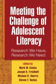 Cover of: Meeting the Challenge of Adolescent Literacy: Research We Have, Research We Need