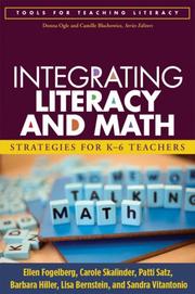 Cover of: Integrating Literacy and Math by Ellen Fogelberg, Carole Skalinder, Patti Satz, Barbara Hiller, Lisa Bernstein, Sandra Vitantonio