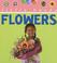 Cover of: Flowers (Little Hands)