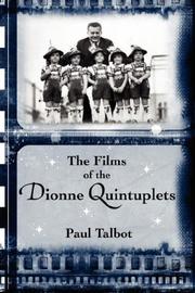 Cover of: The Films of the Dionne Quintuplets