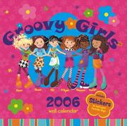 Cover of: Groovy Girls 2006 Calendar