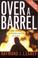 Cover of: Over a Barrel