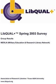 LibQUAL+ Spring 2003 Survey Group Results by Association of Research Libraries