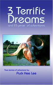 Cover of: 3 Terrific Dreams and 15 Years of Adventures