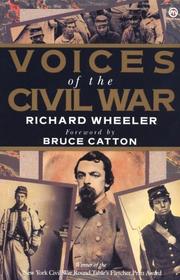 Cover of: Voices of the Civil War by Richard Wheeler