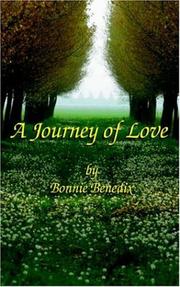 Cover of: A Journey of Love by Bonnie Benedix