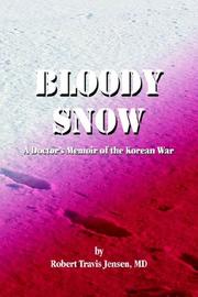 Cover of: Bloody Snow by Robert Travis Jensen, Robert Travis Jensen