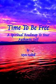 Cover of: Time to Be Free | Myra Rodbell