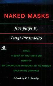 Cover of: Naked Masks by Luigi Pirandello