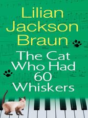 Cover of: The Cat Who Had 60 Whiskers