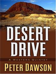 Cover of: Desert Drive by Dawson, Peter
