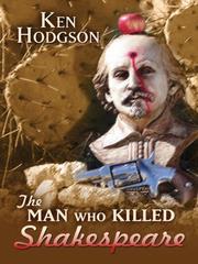 Cover of: The Man Who Killed Shakespeare