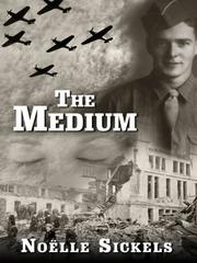 Cover of: The Medium (Five Star Expressions) by Noelle Sickels