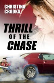 Cover of: Thrill of the Chase (Five Star Expressions) by Christina Crooks