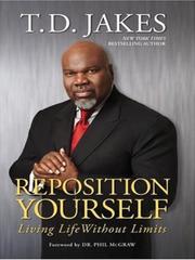 Reposition Yourself by T. D. Jakes