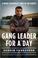 Cover of: Gang Leader for a Day