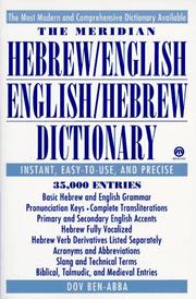 The Meridian Hebrew/English, English/Hebrew dictionary by Dov Ben-Abba