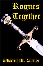 Cover of: Rogues Together by Edward M. Turner