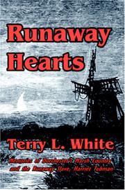 Cover of: Runaway Hearts: Memories of Dorchester's Marsh Country and the Runaway Slave Harriet Tubman