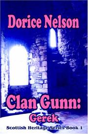 Cover of: ClanGunn:Gerek by Dorice Nelson