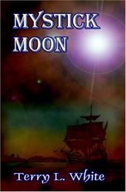 Cover of: Mystick Moon: A Novel of Witchcraft in Old New England