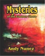 Cover of: Mysteries of the Eastern Shore by Andy Nunez