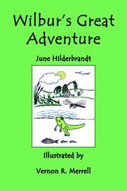 Cover of: Wilbur's Great Adventure by Sandra June Hilderbrandt