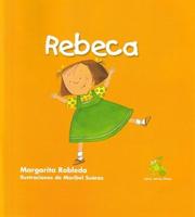 Cover of: Rebeca (Rana, Rema, Rimas) by Margarita Robleda, Maribel Suarez