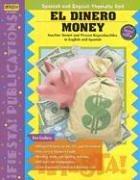 Cover of: El Dinero/money (Spanish and English Thematic Unit)