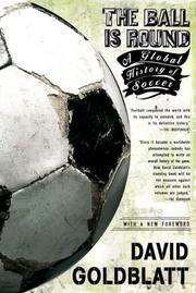 Cover of: The Ball is Round: A Global History of Soccer
