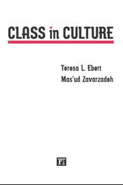 Cover of: Class in Culture by Teresa L. Ebert, Mas'ud Zavarzadeh
