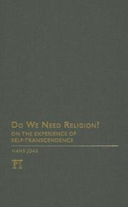 Cover of: Do We Need Religion?: On the Experience of Self-Transcendence (Yale Cultural Sociology) (The Yale Cultural Sociology Series)