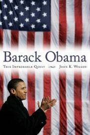 Cover of: Barack Obama by John K. Wilson, John K. Wilson