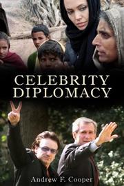 Cover of: Celebrity Diplomacy (International Studies Intensives) by Andrew F. Cooper
