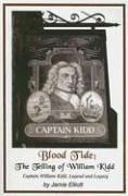 Cover of: Blood Tide: The Telling of William Kidd
