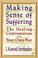 Cover of: Making Sense of Suffering