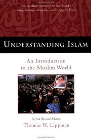 Cover of: Understanding Islam by Thomas W. Lippman, Thomas W. Lippman