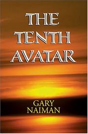 The Tenth Avatar by Gary Naiman