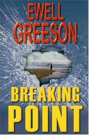 Cover of: Breaking Point | Ewell Greeson