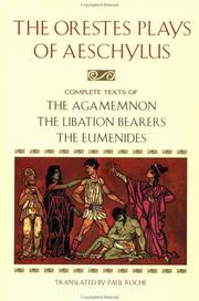 Cover of: The Orestes Plays of Aeschylus