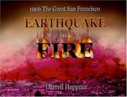 1906 the Great San Francisco Earthquake And Fire by Darrell Heppner