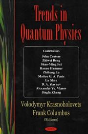 Cover of: Trends in Quantum Physics
