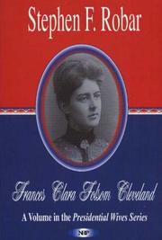 Frances Clara Folsom Cleveland by Stephen F. Robar