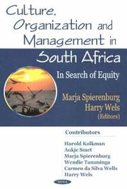 Culture, Organization and Management in South Africa by Marja Spierenburg, Harry Wels